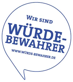 Runde Sprechblase: Wir sind Würdebewahrer.