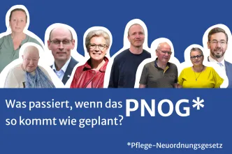 Teaserbild zum Pflegeneuordnungsgesetz mit Porträtfotos der 8 Orotagonisten und Text: Was passiert, wenn das PNOG so kommt wie geplant?